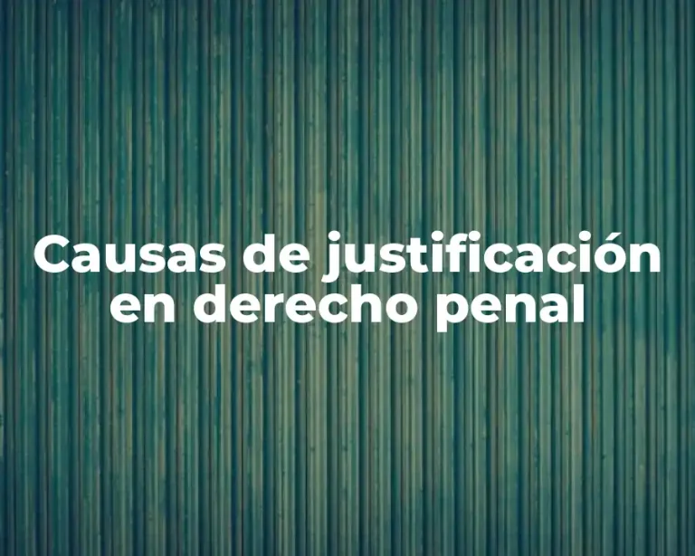 Causas de justificación en derecho penal