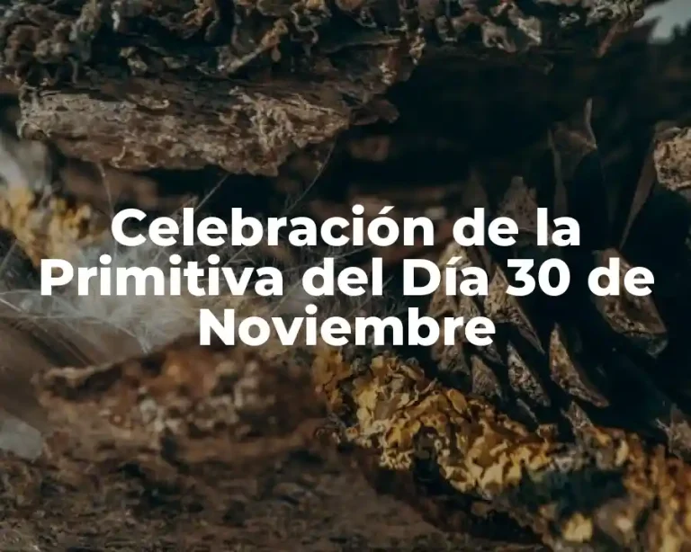 Celebración de la Primitiva del Día 30 de Noviembre
