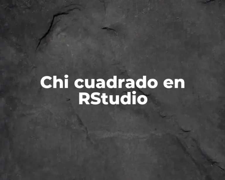 Chi cuadrado en RStudio