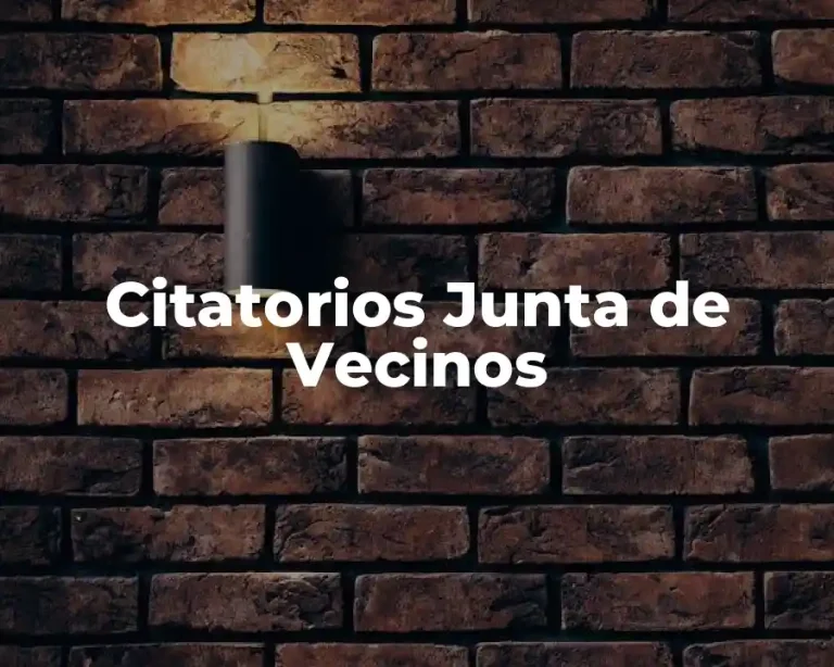 Citatorios Junta de Vecinos