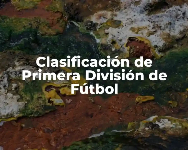 Clasificación de Primera División de Fútbol