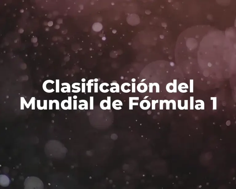 Clasificación del Mundial de Fórmula 1