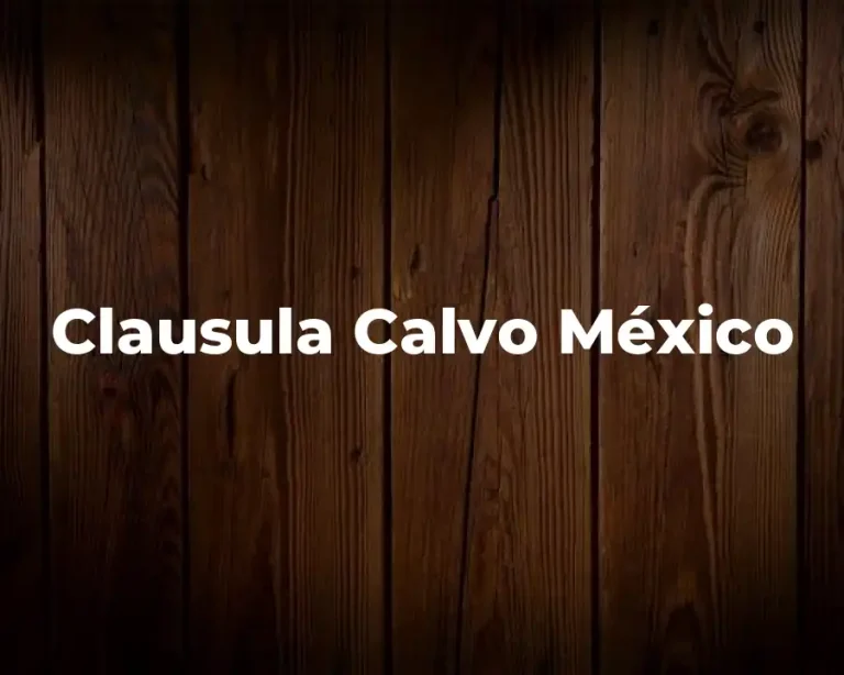 Clausula Calvo México