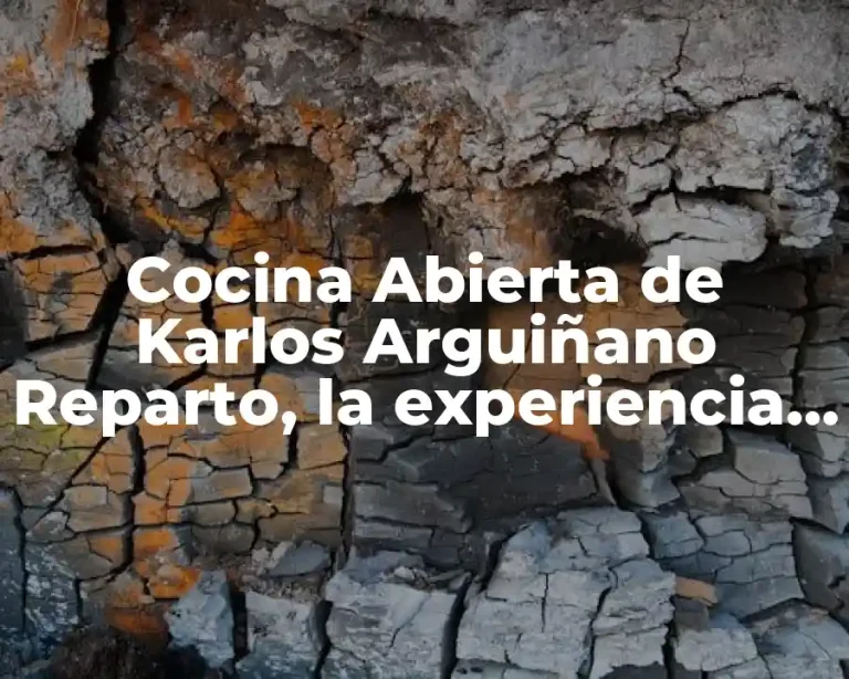 Cocina Abierta de Karlos Arguiñano Reparto, la experiencia culinaria perfecta