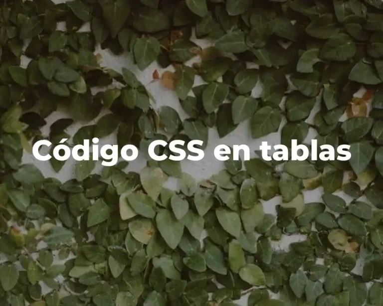 Código CSS en tablas