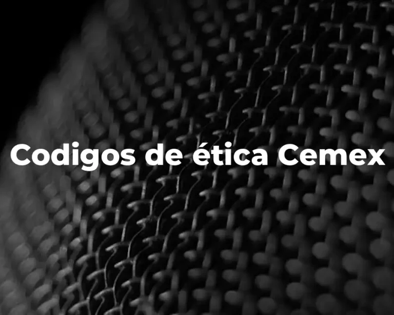 Codigos de ética Cemex
