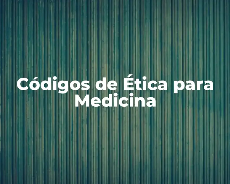 Códigos de Ética para Medicina