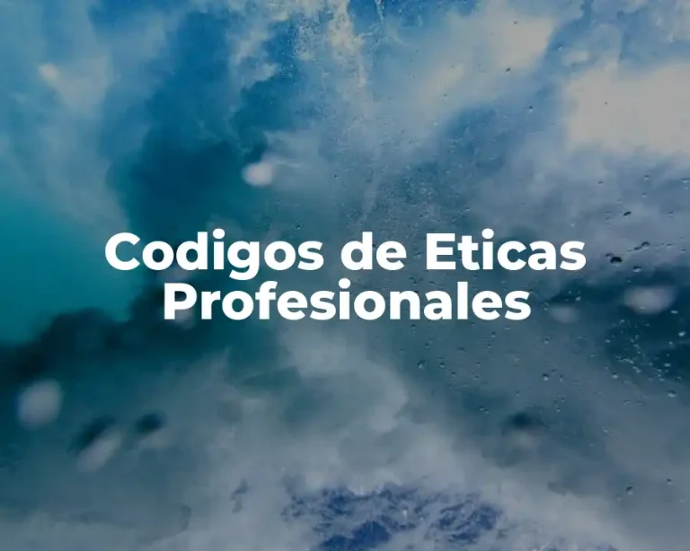 Codigos de Eticas Profesionales