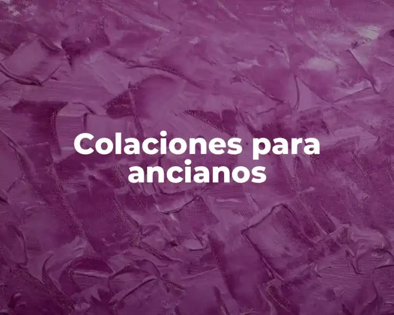 Colaciones para ancianos