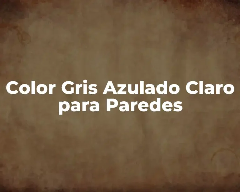 Color Gris Azulado Claro para Paredes