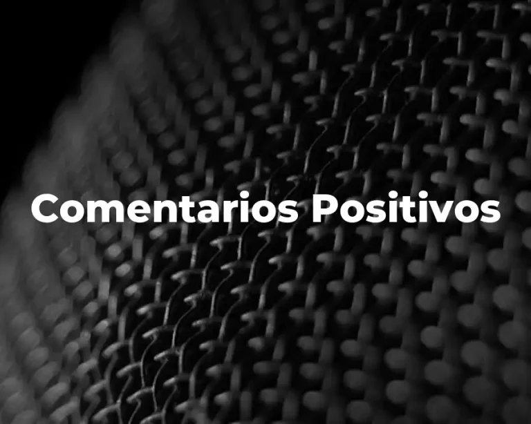 Comentarios Positivos