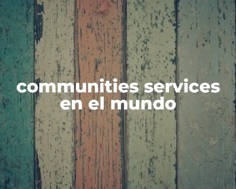 communities services en el mundo