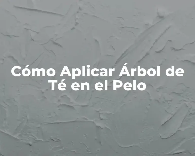Cómo Aplicar Árbol de Té en el Pelo