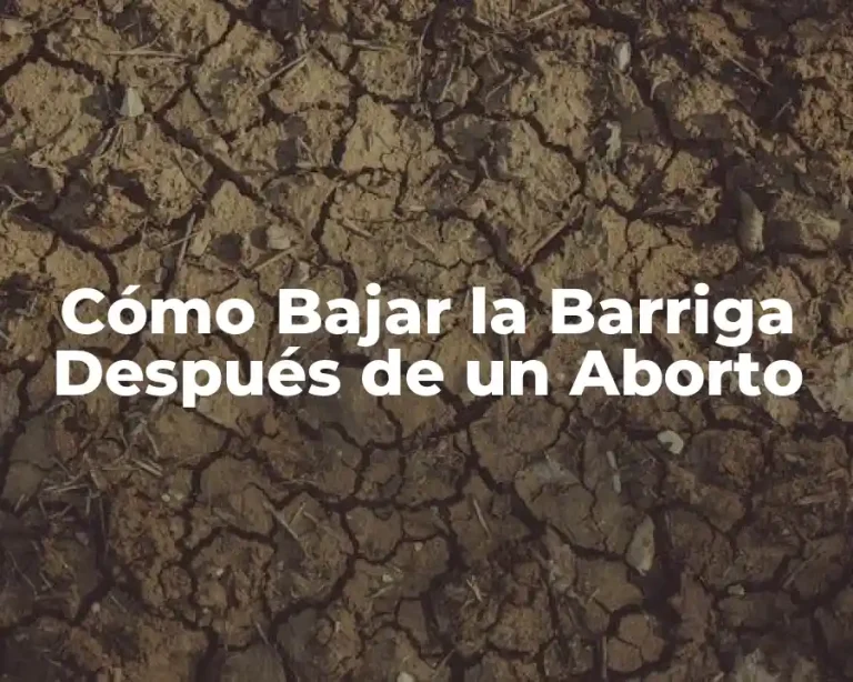 Cómo Bajar la Barriga Después de un Aborto