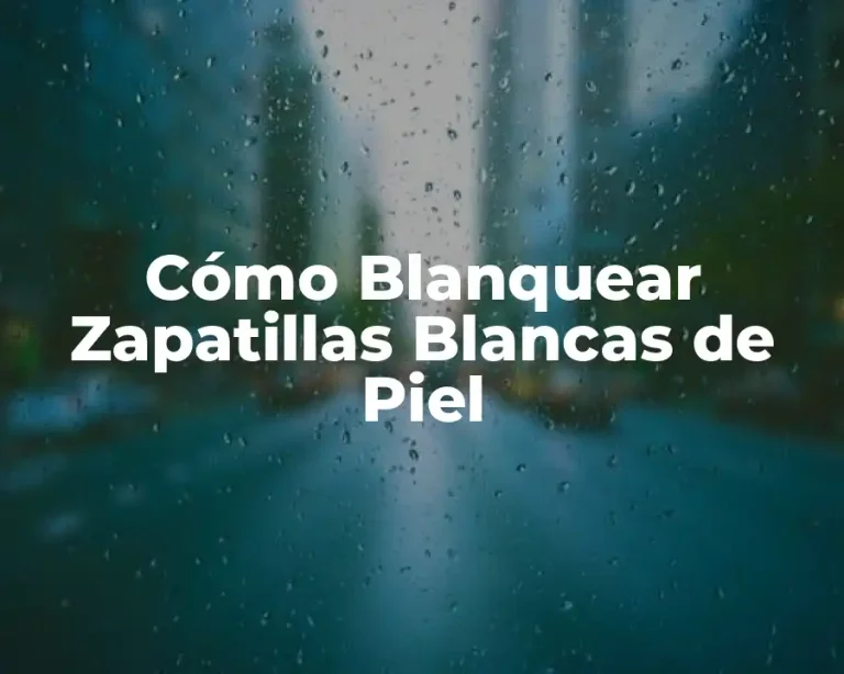 Cómo Blanquear Zapatillas Blancas de Piel
