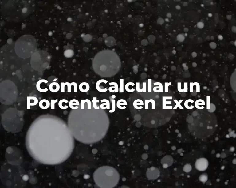 Cómo Calcular un Porcentaje en Excel