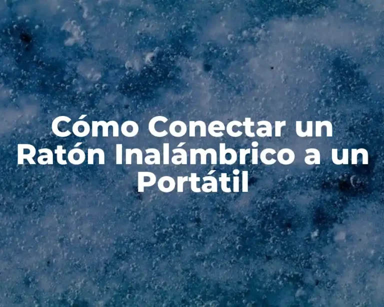 Cómo Conectar un Ratón Inalámbrico a un Portátil