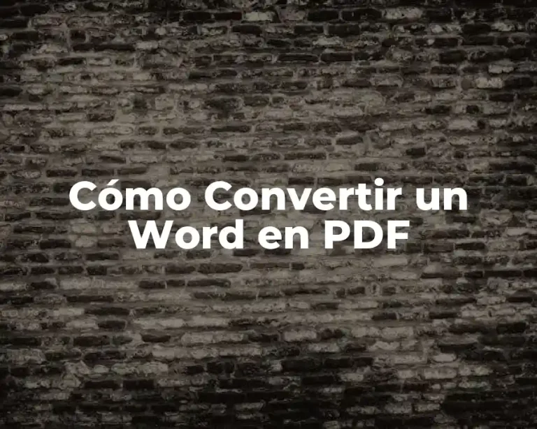 Cómo Convertir un Word en PDF