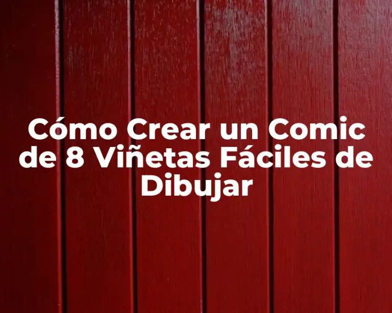 Cómo Crear un Comic de 8 Viñetas Fáciles de Dibujar