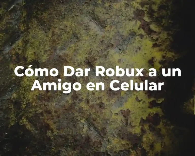 Cómo Dar Robux a un Amigo en Celular