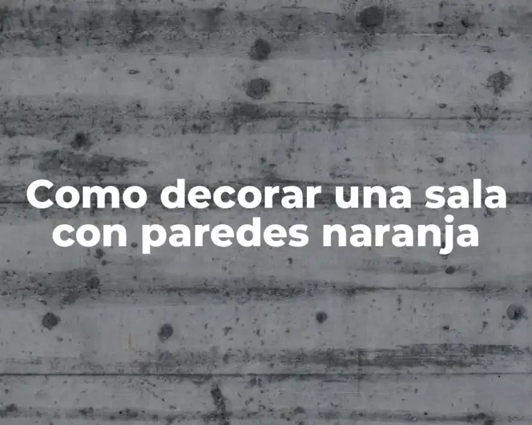 Como decorar una sala con paredes naranja