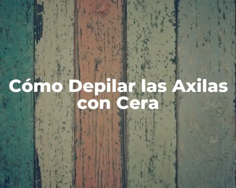 Cómo Depilar las Axilas con Cera