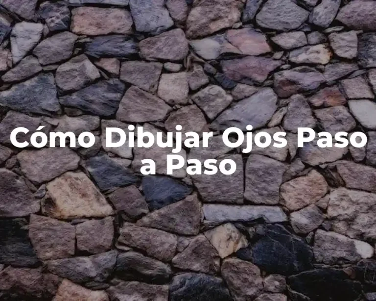 Cómo Dibujar Ojos Paso a Paso
