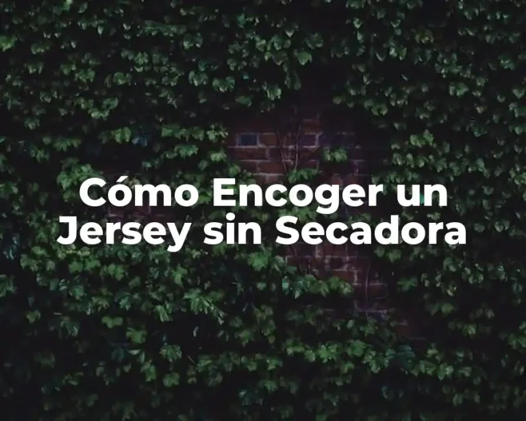 Cómo Encoger un Jersey sin Secadora