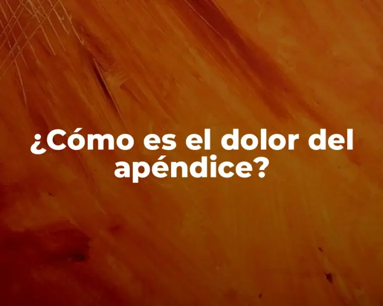 ¿Cómo es el dolor del apéndice?