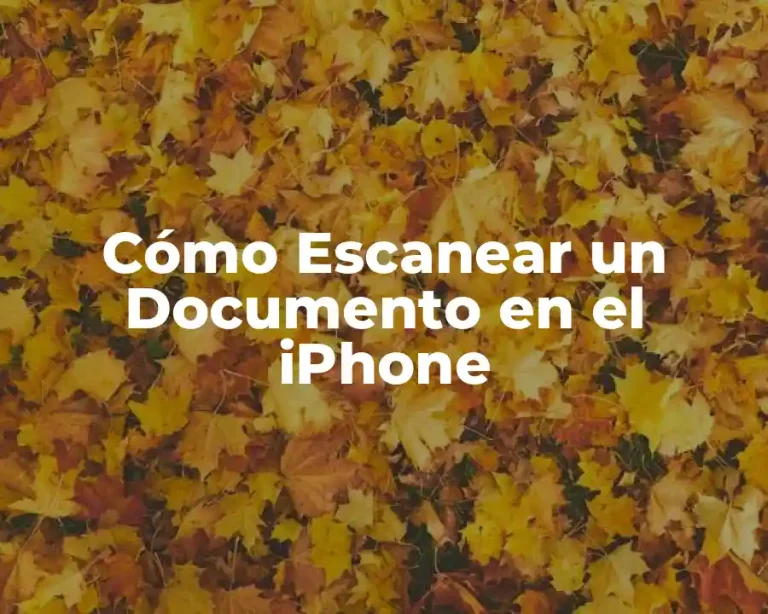 Cómo Escanear un Documento en el iPhone