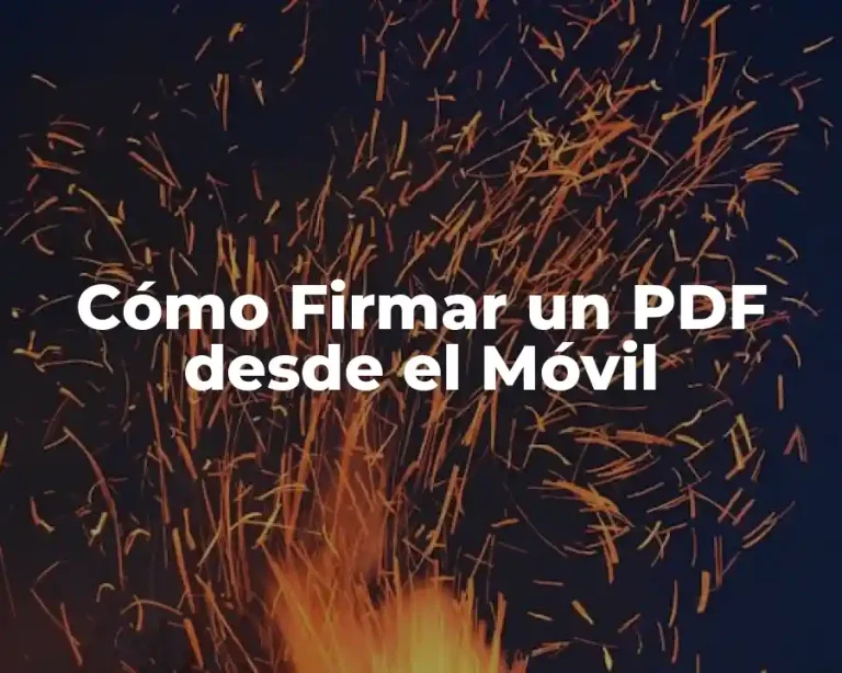 Cómo Firmar un PDF desde el Móvil