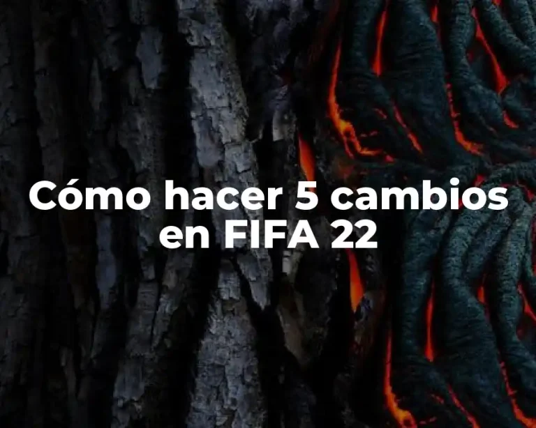Cómo hacer 5 cambios en FIFA 22