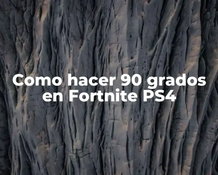 Como hacer 90 grados en Fortnite PS4