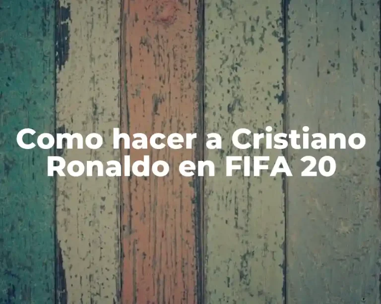 Como hacer a Cristiano Ronaldo en FIFA 20