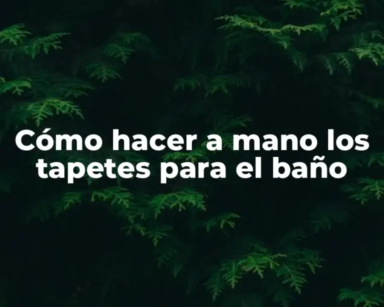 Cómo hacer a mano los tapetes para el baño