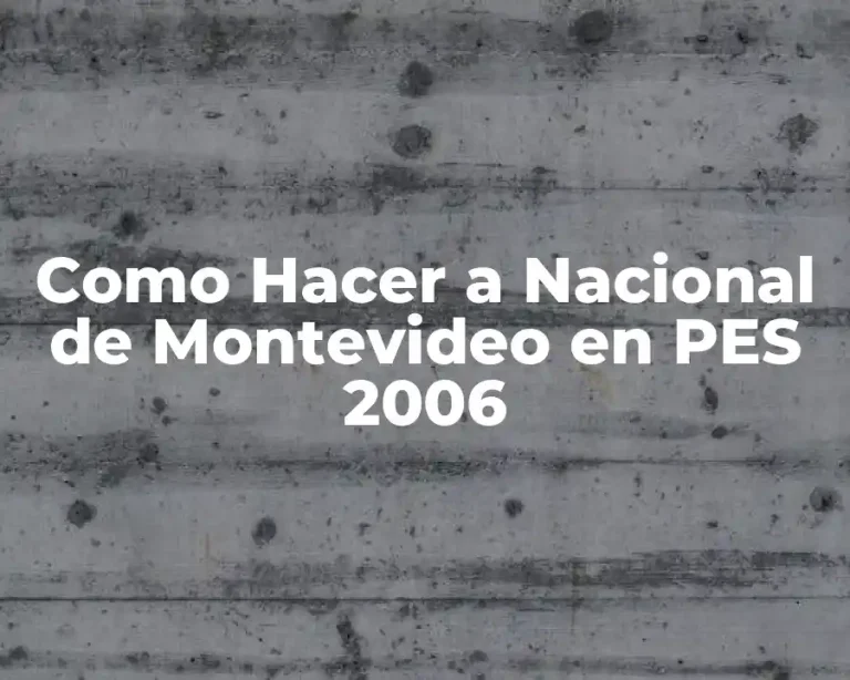 Como Hacer a Nacional de Montevideo en PES 2006
