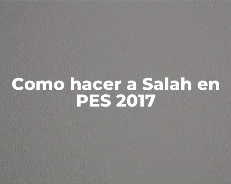 Como hacer a Salah en PES 2017