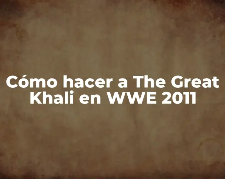 Cómo hacer a The Great Khali en WWE 2011