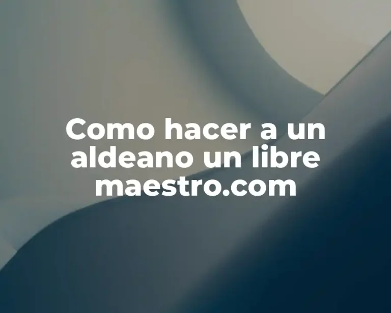 Como hacer a un aldeano un libre maestro.com