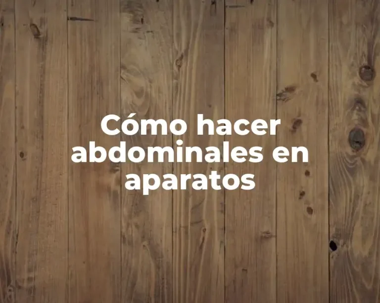 Cómo hacer abdominales en aparatos