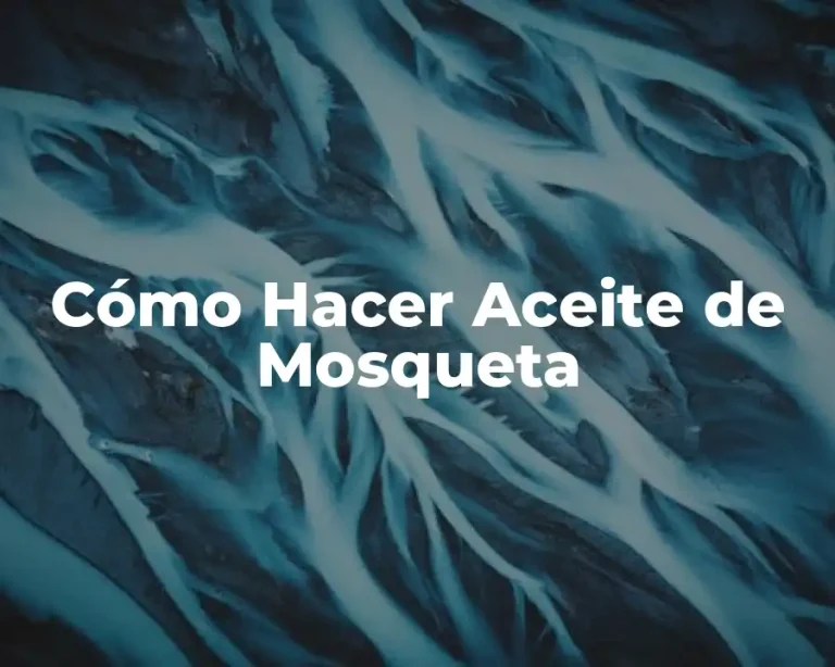 Cómo Hacer Aceite de Mosqueta