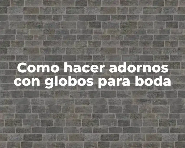 Como hacer adornos con globos para boda