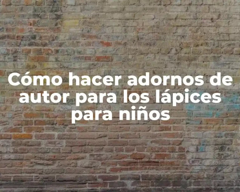 Cómo hacer adornos de autor para los lápices para niños