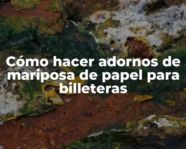 Cómo hacer adornos de mariposa de papel para billeteras