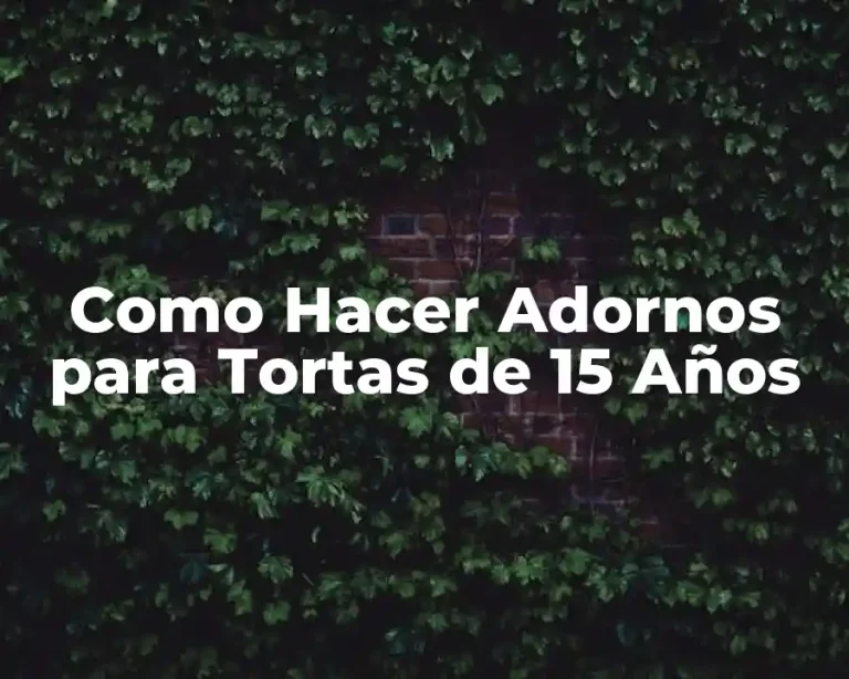 Como Hacer Adornos para Tortas de 15 Años