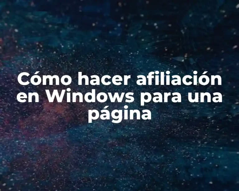 Cómo hacer afiliación en Windows para una página