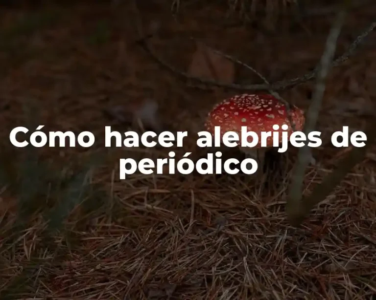 Cómo hacer alebrijes de periódico