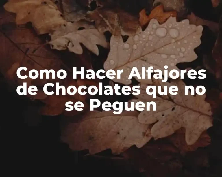 Como Hacer Alfajores de Chocolates que no se Peguen
