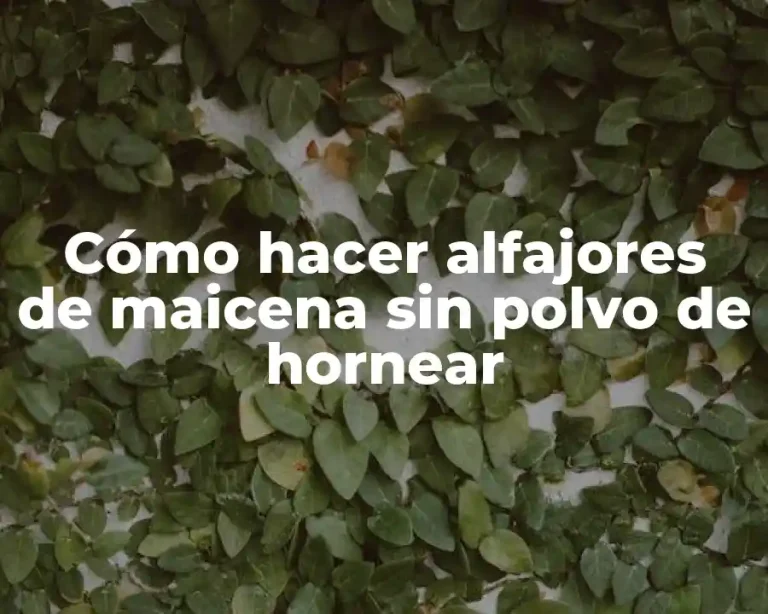 Cómo hacer alfajores de maicena sin polvo de hornear