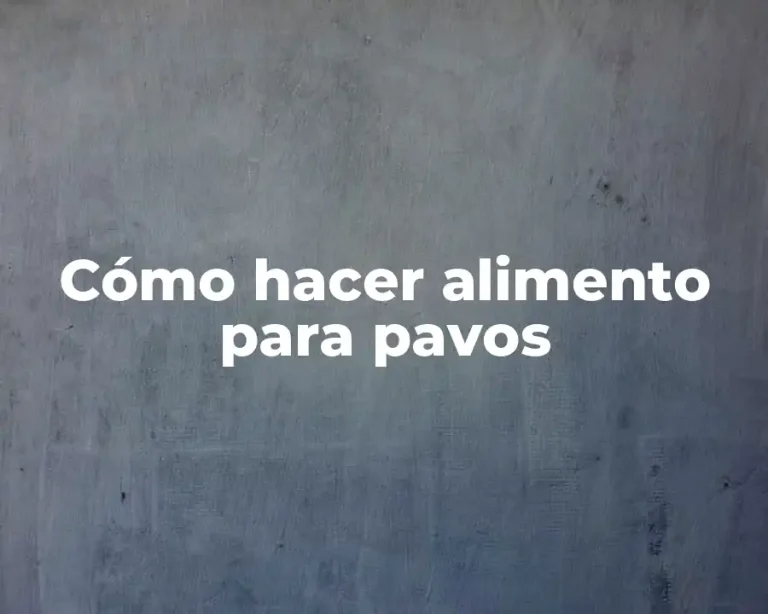 Cómo hacer alimento para pavos